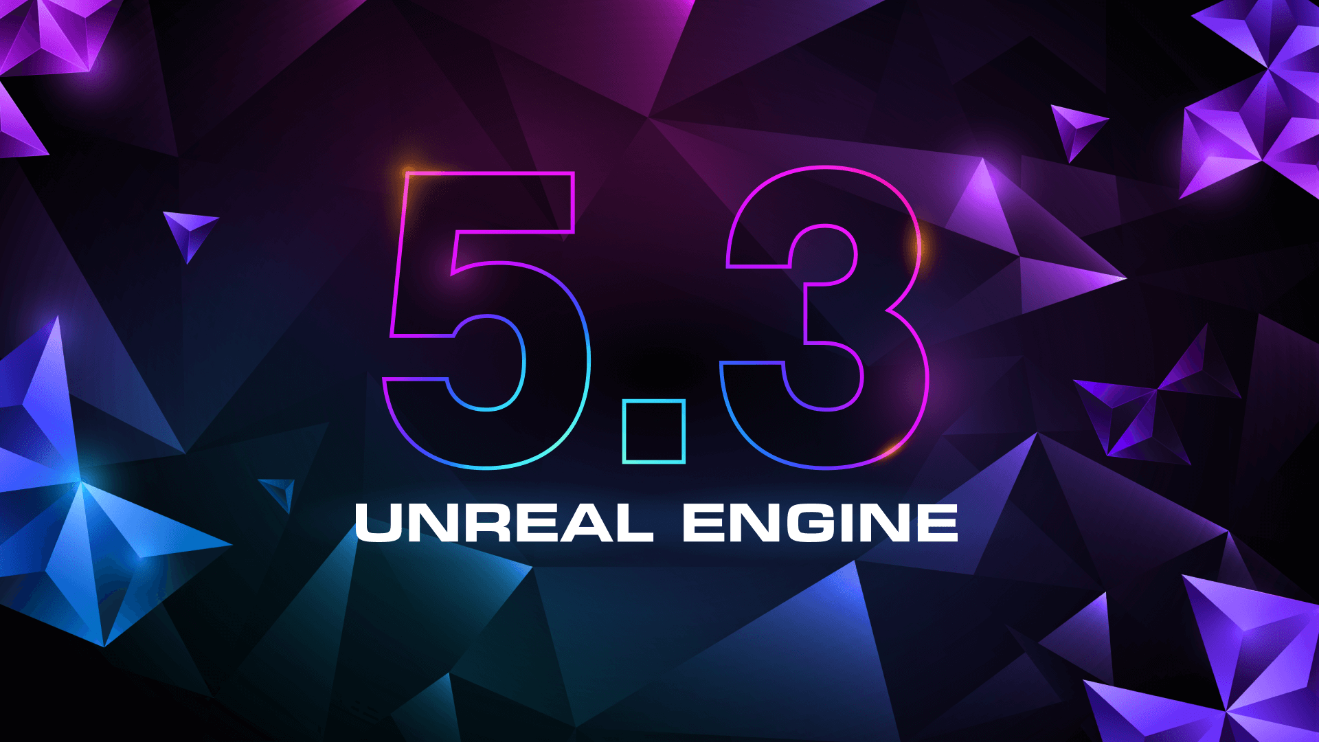 Unreal Engine 5.3-Les nouveautés apportées par la dernière mise à jour